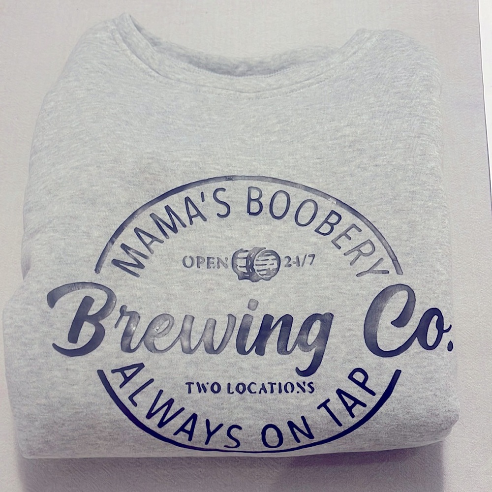 🎄🎁Mama’s Boobery Brewing Co Sweatshirt